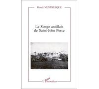 Le Songe Antillais De Saint-John Perse