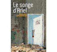Alexandra Schwartzbrod – Le songe d'Ariel – Roman – Broché – Gallimard