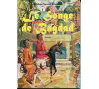 Le Songe De Bagdad - Conte Oriental