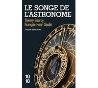 Le songe de l'astronome - Thierry Bourcy - 10/18 - Poche - Roman