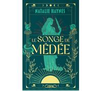 Le Songe de Médée - Natalie Haynes - Michel Lafon - broché - Roman