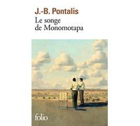 J.-B. Pontalis – Le songe de Monomotapa – Gallimard