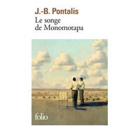 Le songe de Monomotapa - J.-B. Pontalis - Gallimard - Poche - Roman