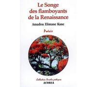 Le Songe Des Flamboyants De La Renaissance