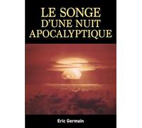 Le Songe d'une nuit apocalyptique