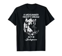 Le Songe d'une Nuit d'été de Shakespeare, Acte III, Drame féerique T-Shirt