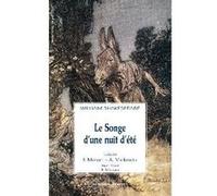 Le songe d'une nuit d'été William Shakespeare (Auteur)