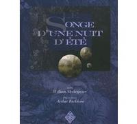Le songe d'une nuit d'été William Shakespeare (Auteur), Arthur Rackham (Auteur)