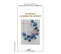 Pierre Garrigues, Bertrand Degott – Le sonnet au risque du sonnet – Broché