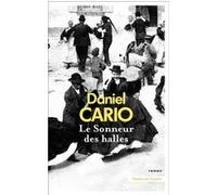 Le Sonneur des Halles Daniel Cario (Auteur)