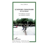 Le Sonore, L'imaginaire Et La Ville