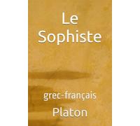 Le Sophiste: grec-français