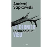 Le sorceleur t1 - Le dernier voeu - Andrzej Sapkowski - Lattes - broché - Roman
