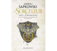 Le Sorceleur - Tome 5 - Le Baptême Du Feu