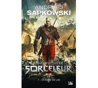 Sorceleur, Tome 7: La Dame du lac