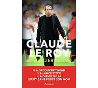 Le Sorcier blond: Un demi-siècle de football en Afrique et ailleurs