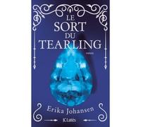Le sort du Tearling - Erika Johansen - Lattes - broché - Roman