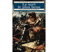 Le sort le plus beau Cycle de Richard de Clairbois - Pierre Naudin - Auberon Eds - broché - Roman