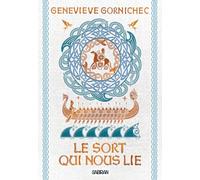 Le sort qui nous lie (broché) Genevieve Gornichec (Auteur), Benjamin Kuntzer (Traduction)