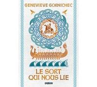 Le sort qui nous lie (broché) Genevieve Gornichec (Auteur), Benjamin Kuntzer (Traduction)