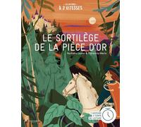 Le Sortilège de la pièce d'or - Nathalie Leone - La Martiniere Jeunesse - cartonné - Contes et légendes jeunesse