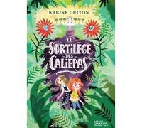 Le Sortilège des caliepas