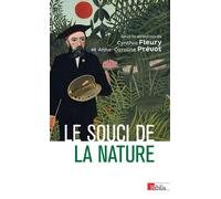 Le souci de la nature - Cynthia Fleury - Cnrs Eds - broché - Essai