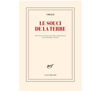 Le souci de la terre Virgile (Auteur), Frédéric Boyer (Traduction)