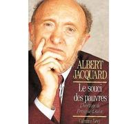 Le Souci des pauvres - L'héritage de François d'Assise - Albert Jacquard - Calmann-Levy - Livre