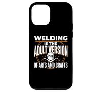 Le soudage est la Version Adulte du Soudeur d'art et d'artisanat Coque pour iPhone 12 Mini
