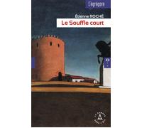 Le souffle court - Etienne Roché - Le Compas Dans L'oeil - broché - Roman