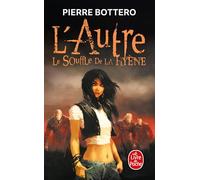 Le Souffle de la hyène (L'Autre, Tome 1)