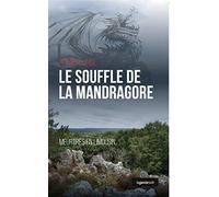 Le Souffle de la Mandragore (Nouvelle Édition)
