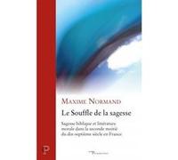 Le souffle de la sagesse Maxime Normand (Auteur)