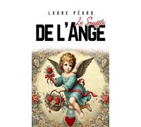 Le souffle de l'ange - Laure Peard - Le Lys Bleu - broché - Roman