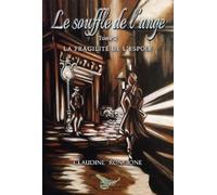 Le souffle de l'ange Tome 2