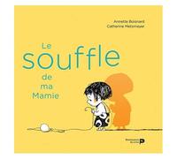 Le Souffle De Ma Mamie