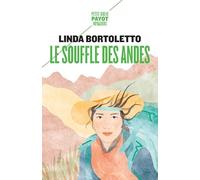 Linda Bortoletto – Le Souffle des Andes – Récit – Poche