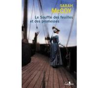 Le Souffle des feuilles et des promesses Sarah McCoy (Auteur)