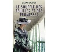 Le Souffle des feuilles et des promesses Sarah McCoy (Auteur), Anath Riveline (Traduction)
