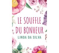 Le Souffle du bonheur