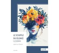 Le souffle du silence: La révélation