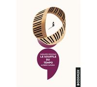 Le souffle du tempo - Marianne Chouchan - Bozon2x - broché - Essai