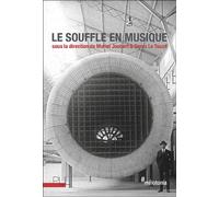 Le Souffle en musique - Muriel Joubert - Presses Universitaires Lyon - broché - Essai