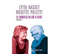 Le Souffle Va Où Il Veut - Entretiens Avec Serge Molla