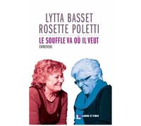Le Souffle Va Où Il Veut - Entretiens Avec Serge Molla