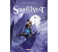 Le Soufflevent - Tome 3 - Alexandrie - Dent De Parnasse