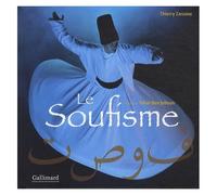 Thierry Zarcone – Le Soufisme – Voie mystique de l'Islam – Relié