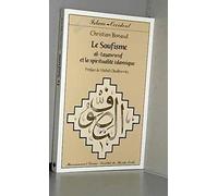 Le soufisme: "al-taÖsawwuf" et la spiritualité islamique