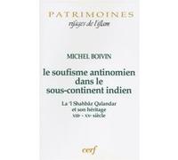 Le Soufisme antinomien dans le sous-continent indien Michel Boivin (Auteur)